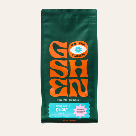 TIRED EYE DECAF | GOSHEN COFFEE | Goshen Coffee