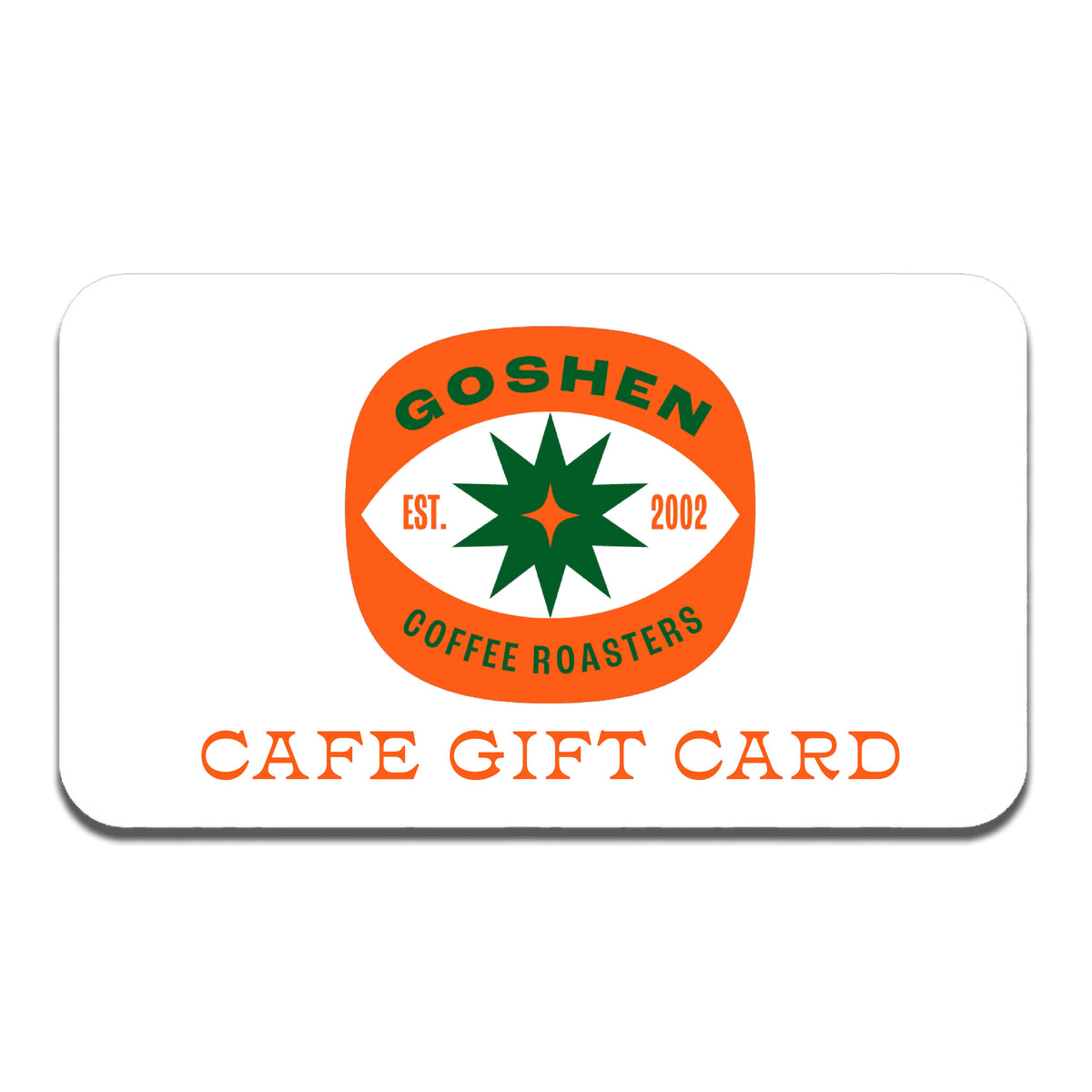 RETAIL CAFE GIFT CARD Goshen Coffee